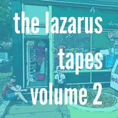 The Lazarus Tapes: Volume 2 - Single by Jeremy White album reviews, ratings, credits