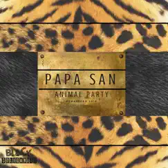 Animal Party (2019 Remaster) by Papa San album reviews, ratings, credits
