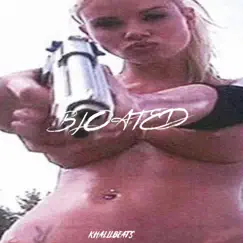 Bloated - Single by KhalilBeats album reviews, ratings, credits