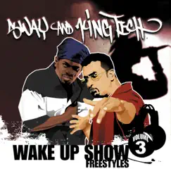 Wake Up Show Freestyles, Vol. 3 by Sway & King Tech album reviews, ratings, credits