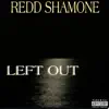 Left Out - Single album lyrics, reviews, download