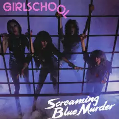 Screaming Blue Murder by Girlschool album reviews, ratings, credits