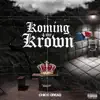 Koming 4 My Krown album lyrics, reviews, download