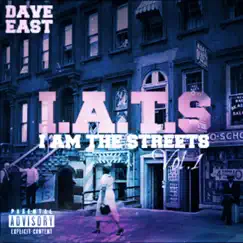 I.A.T.S. (I Am the Streets) by Dave East album reviews, ratings, credits