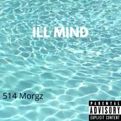 Ill Mind Song Lyrics