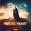 Heroes Heart album lyrics, reviews, download