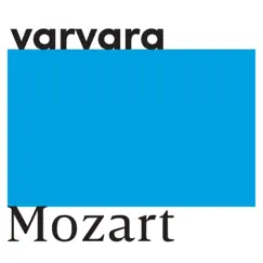 Mozart by Varvara album reviews, ratings, credits