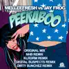 Peekaboo (Melleefresh vs. Jay Frog) album lyrics, reviews, download