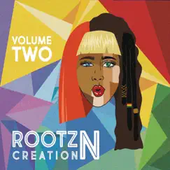 Rootz n Creation, Vol. II by Rootz N Creation album reviews, ratings, credits