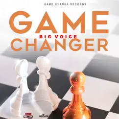 Game Changer - Single by Big Voice album reviews, ratings, credits