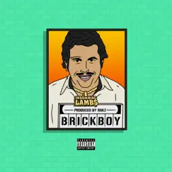 Brickboy! - Single by LAMB$ album reviews, ratings, credits