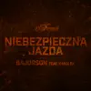 Niebezpieczna jazda (feat. Karolek) - Single album lyrics, reviews, download