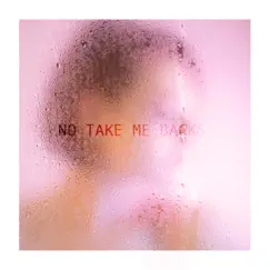 No Take Me Backs - Single by Uffie album reviews, ratings, credits