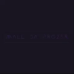 I'll Be Yours - Single by Mall Da Pro2er album reviews, ratings, credits
