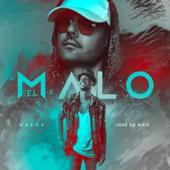 El Malo Song Lyrics