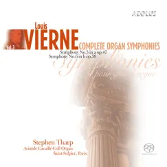 Vierne: Complete Organ Symphonies Vol. 3 by Stephen Tharp album reviews, ratings, credits
