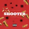 Shooter - Single album lyrics, reviews, download
