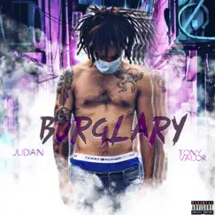 Burglary (feat. Tony Valor) - Single by Judan album reviews, ratings, credits