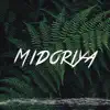 Midoriya - Single album lyrics, reviews, download