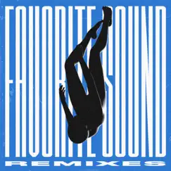 Favorite Sound (Remixes) - Single by Audien & Echosmith album reviews, ratings, credits