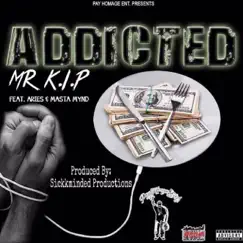 Addicted (feat. FS Aries & Masta Mynd) Song Lyrics