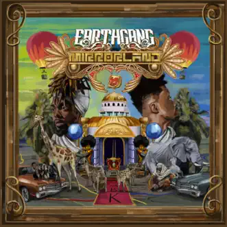 Mirrorland by EARTHGANG album download