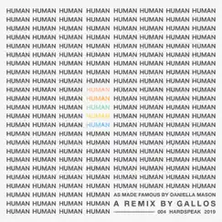 Human (Gallos Remix) Song Lyrics