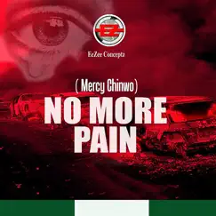 No More Pain - Single by Mercy Chinwo album reviews, ratings, credits