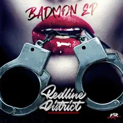 Badmon EP by Redline District album reviews, ratings, credits