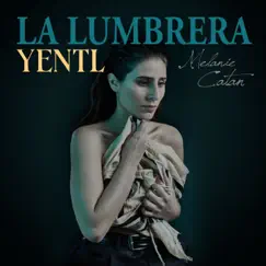 La Lumbrera - Single by Yentl Uruguay, Melanie Catan & Klezmeron Orkestra Finoli-KOF album reviews, ratings, credits