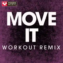 Move It (Extended Workout Remix) Song Lyrics