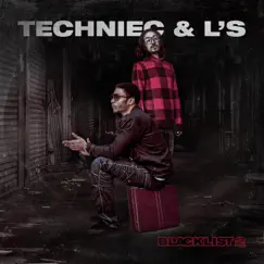 The Blacklist 2 (Radio Edit) by Techniec & L's album reviews, ratings, credits