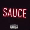 Sauce Freestyle (feat. Montana Mook) - Single album lyrics, reviews, download