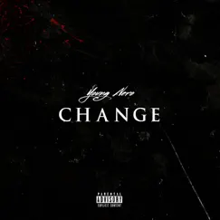 Change - Single by Young Nero album reviews, ratings, credits