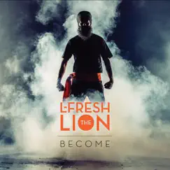 Become by L-FRESH The LION album reviews, ratings, credits