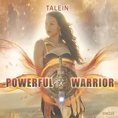 Powerful Warrior - Single by Talein album reviews, ratings, credits