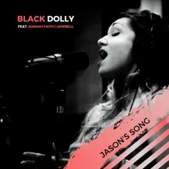 Jason's Song (Gave It Away) [feat. Mariah Faith Campbell] - Single by Black Dolly album reviews, ratings, credits