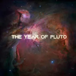 The Year of Pluto - Single by Harrison Wright album reviews, ratings, credits