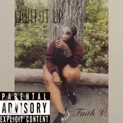 Light It Up - Single by Faith V. album reviews, ratings, credits