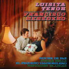 Feliz Navidad - EP by Francisco Heredero & Luisita Tenor album reviews, ratings, credits