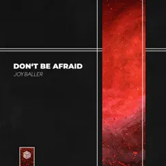 Don't Be Afraid Song Lyrics