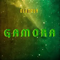 Gamora - Single by Olympus album reviews, ratings, credits