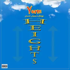 Heights (feat. Deerill Alldae & SIRGE) - Single by Yorm album reviews, ratings, credits