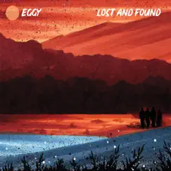 Lost and Found - Single by Eggy album reviews, ratings, credits
