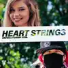 Heart Strings - Single album lyrics, reviews, download