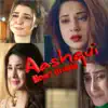 Aashqui (Heart Broken) [feat. Ankit Tiwari , KK , Sunidhi Chauhan , Palak Muchhal , Darshan Raval , Tanishk Bagchi , Hardy Sandhu & Dhvani Bhanushali] - Single album lyrics, reviews, download