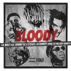 Bloody (feat. Johnny Oz, S7eaze & A1Shorty) Song Lyrics