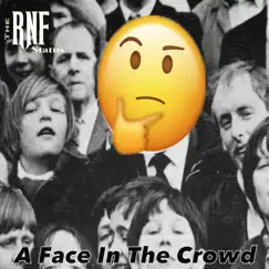 A Face in the Crowd by The RNF Status album reviews, ratings, credits