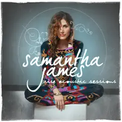 Rise (Acoustic Sessions) - EP by Samantha James album reviews, ratings, credits