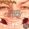 Greased Up Freak Part 1 - Single album lyrics, reviews, download